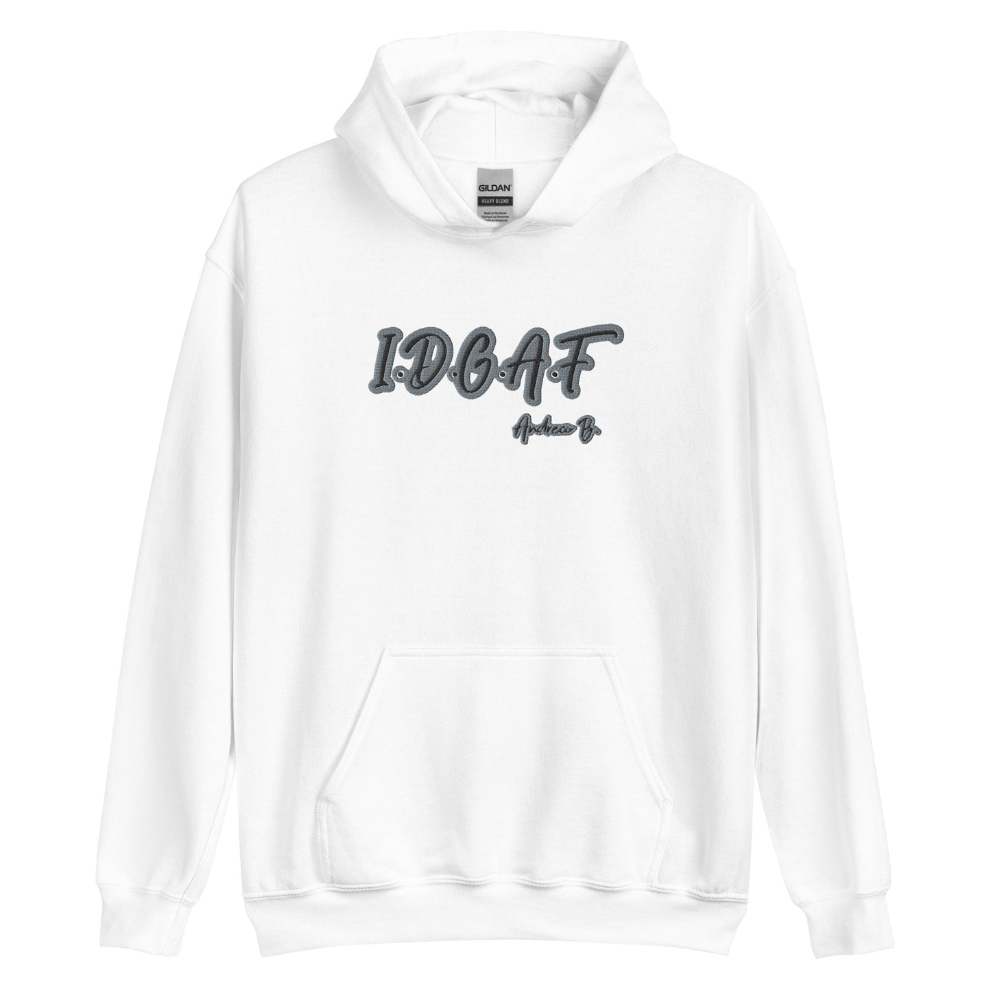 Andreco B. “I.D.G.A.F” Hoodie