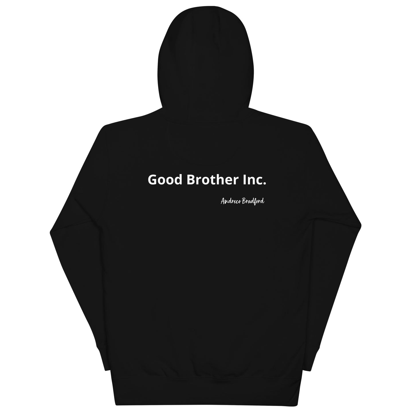 Andreco B. (Good Brother inc.) Hoodie