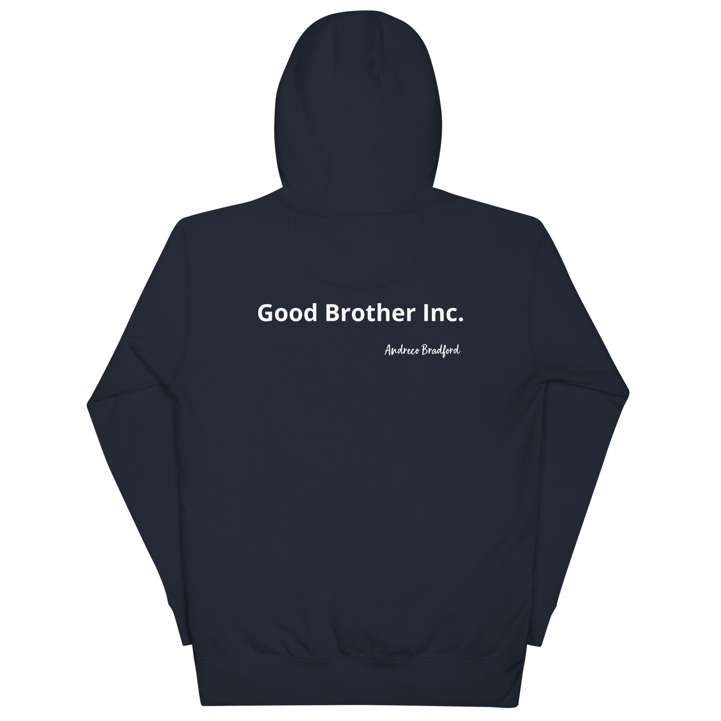 Andreco B. (Good Brother inc.) Hoodie