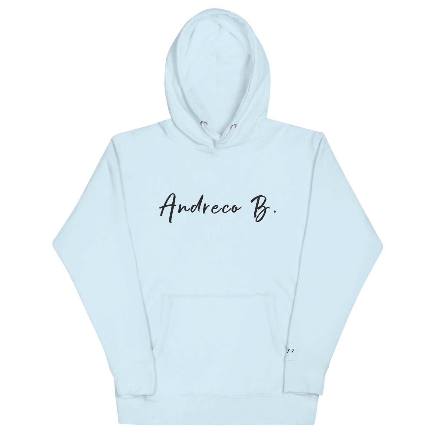 Andreco Bradford’s “Andreco B. Unisex Hoodie”